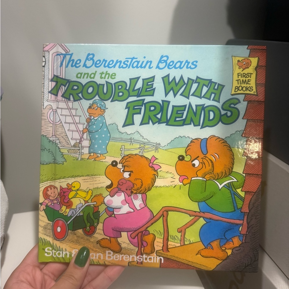 The Berenstain Bears and the Trouble with Friends Book